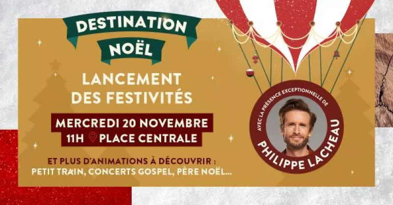 Lancement Festivités de Noël par Philippe Lacheau