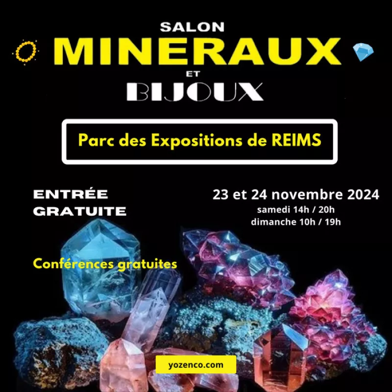 Salon des Minéraux et Bijoux au Parc des Expositions de Reims