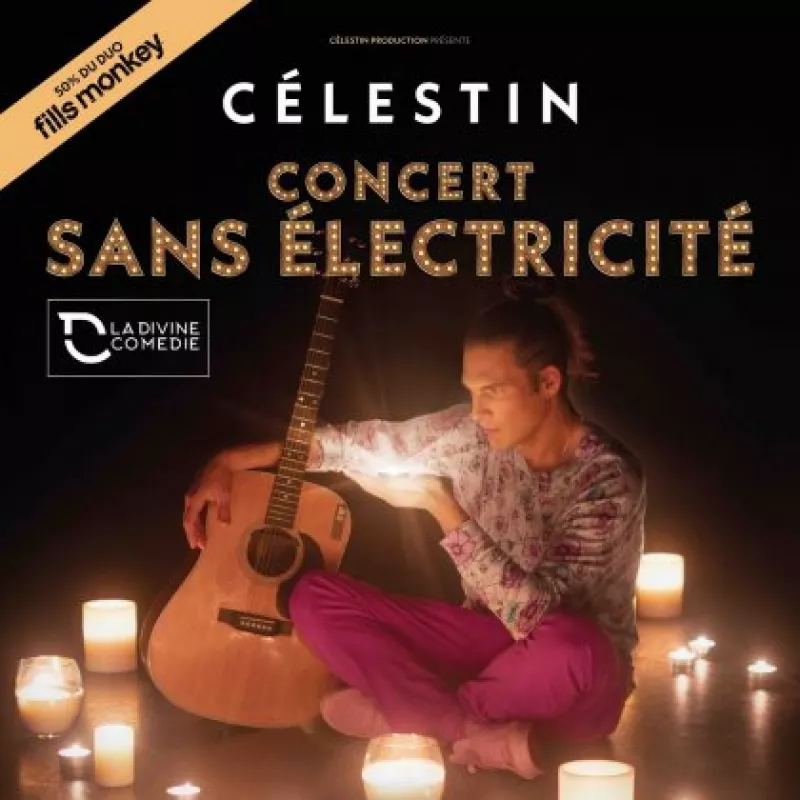 Célestin Concert Sans Électricité