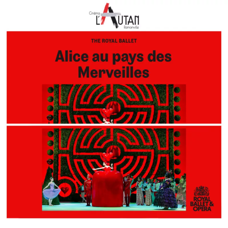 Opéra au Ciné : Alice au Pays des Merveilles