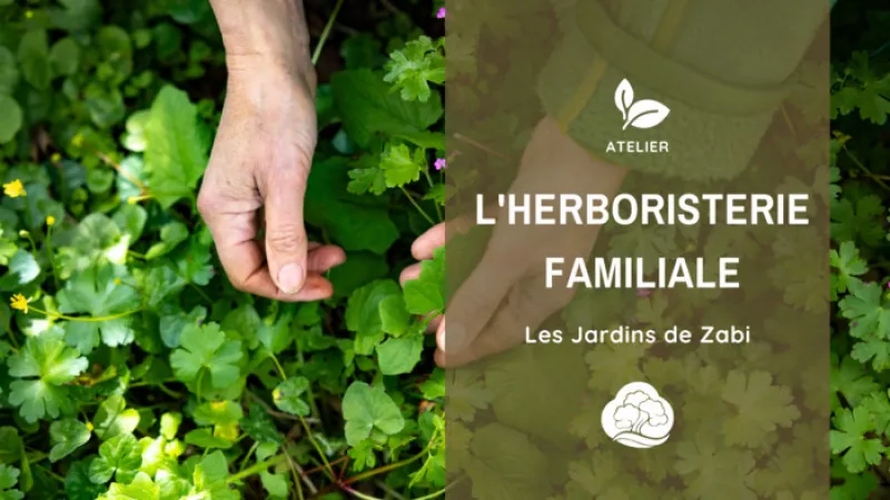 Herboristerie Familiale-Atelier au Fil des Saisons