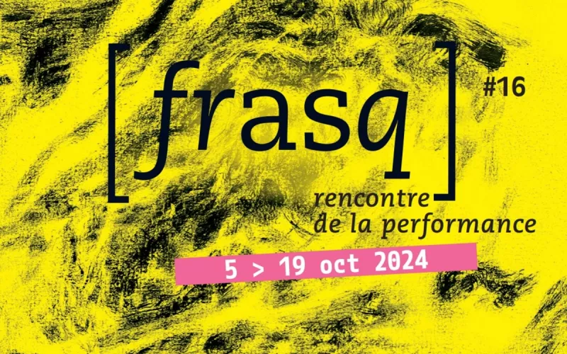 Festival [ Frasq ] #16, Rencontre de la Performance