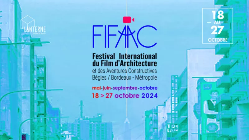 Fifaac – Festival International du Film D’architecture et des Aventures Constructives