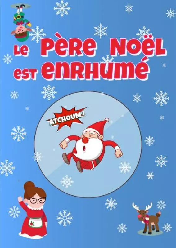 Le Pere Noel Est Enrhumé