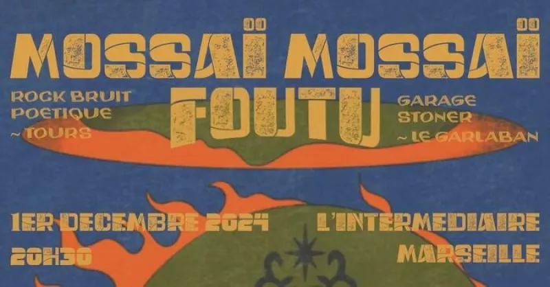 Mossaï Mossaï/Foutu