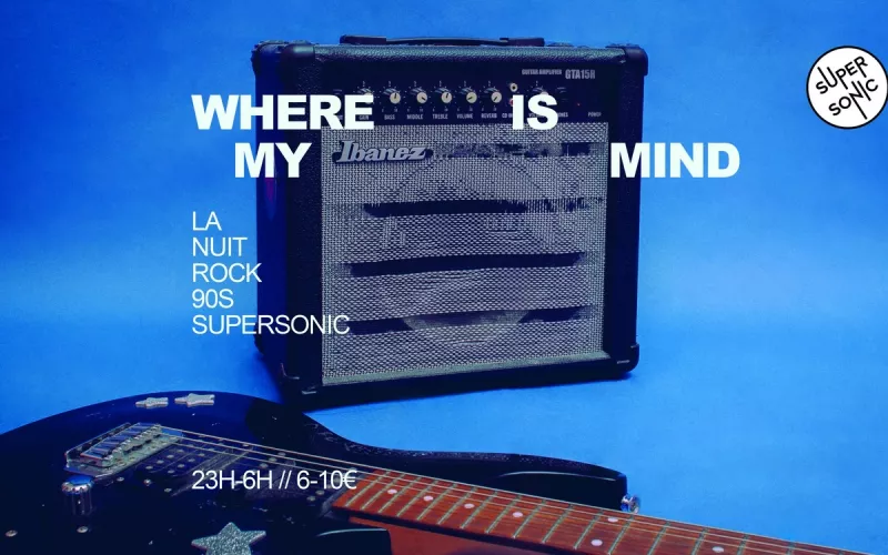 Where Is My Mind/la Nuit Rock 90S