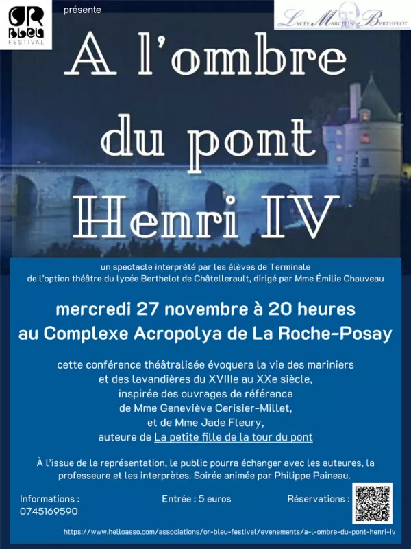 Conference Theatralisee «a l'Ombre du Pont Henri IV»