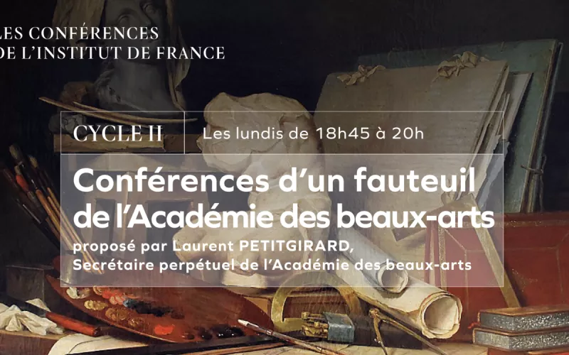 Les Conférences de l'Institut-«Conférences D’un Fauteuil de L’académie des Beaux-Arts»