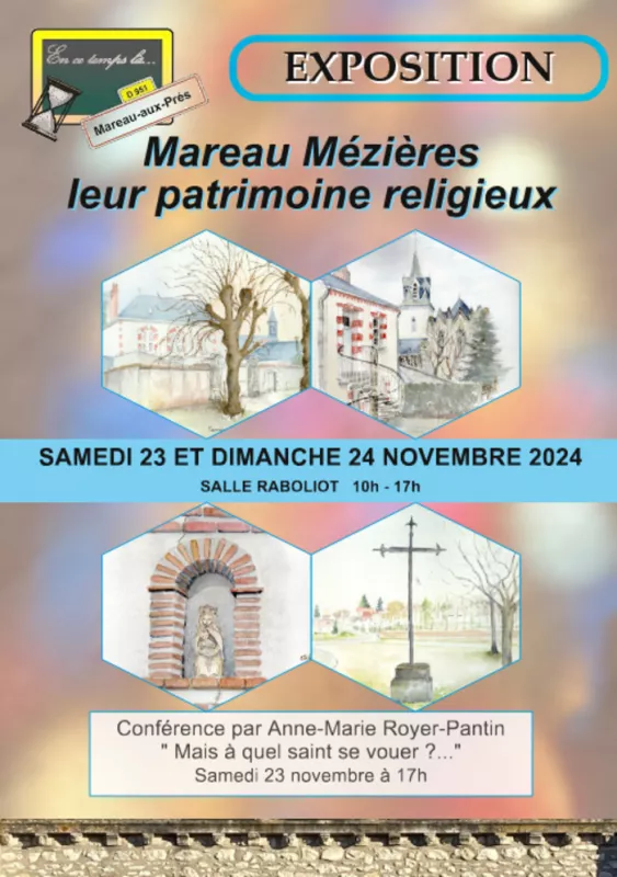 Exposition : Mareau Mézières, Leur Patrimoine Religieux