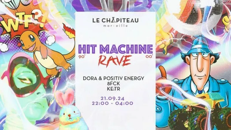 Hit Machine Rave W/Ke : Tr, 8Fck, Positiv Energy & Dora