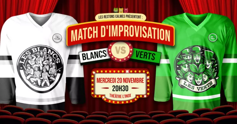 Match d'Improvisation-Championnat Interne-Restons Calmes (Dans la Dignité)