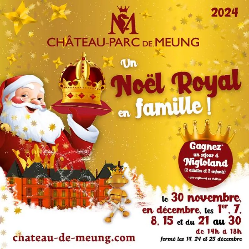 Un Noël Royal au Château Parc de Meung 