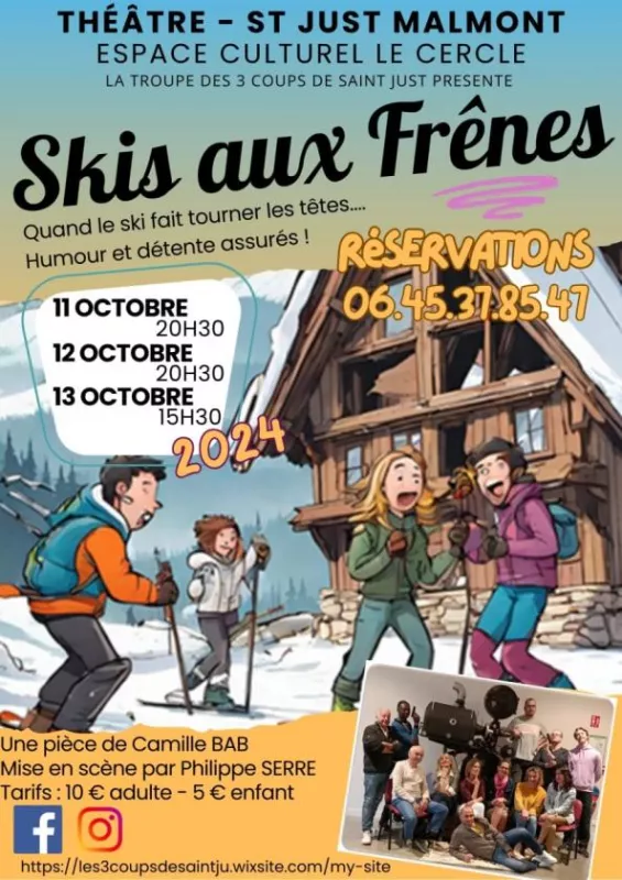 Théâtre «Skis Aux Fresnes» à St Just Malmont