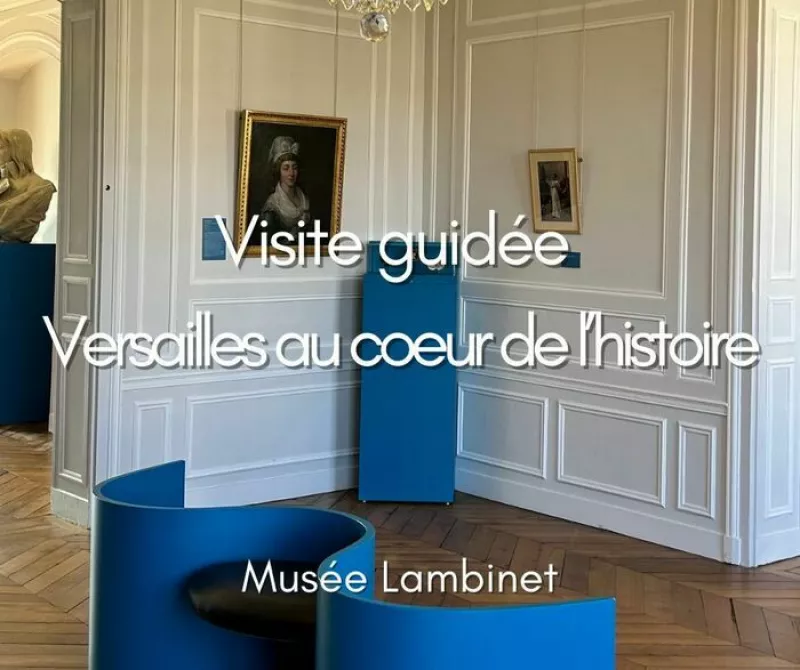 Visite Commentée Versailles au Cœur de L’histoire