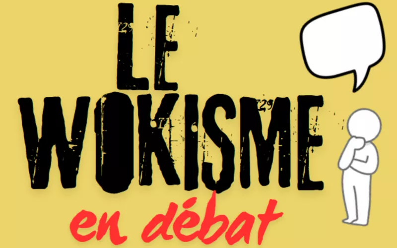 Le Wokisme en Débat