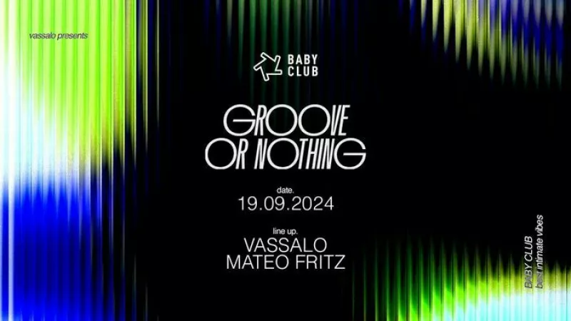 Groove Or Nothing : Vassalo + Mateo Fritz