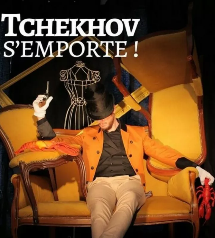 «  Tchekhov s'Emporte   »