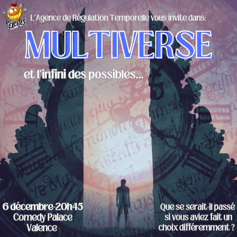 Multiverse-Pièce Improvisée