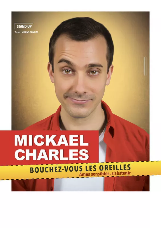 Bouchez-Vous les Oreilles-Mickaël Charles