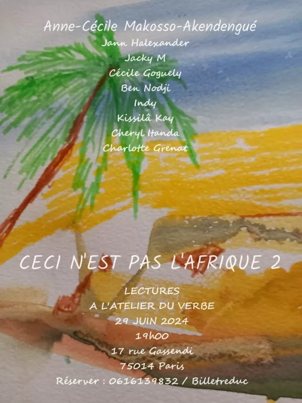 Lectures Autour de 'Ceci N'Est Pas l'Afrique 2'le 29/06/2024, Atelier du Verbe