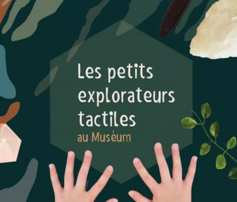 Mon Petit Muséum Vol 1 «les Petits Explorateurs Tactiles»