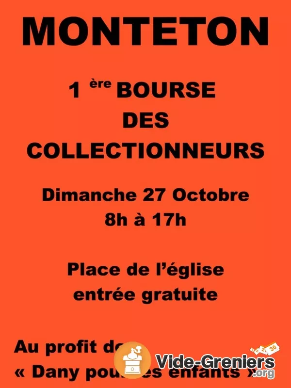 1Ère Bourse des Collectionneurs de Monteton