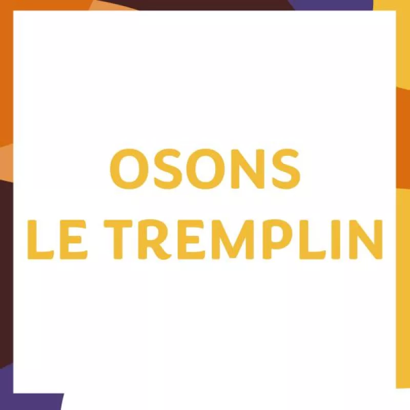 Osons le Tremplin-Soirée de Sélection