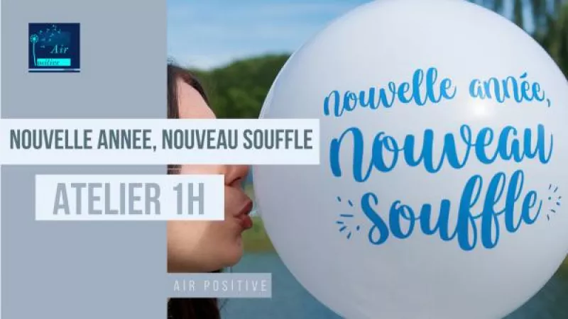 Atelier Nouvelle Année, Nouveau Souffle