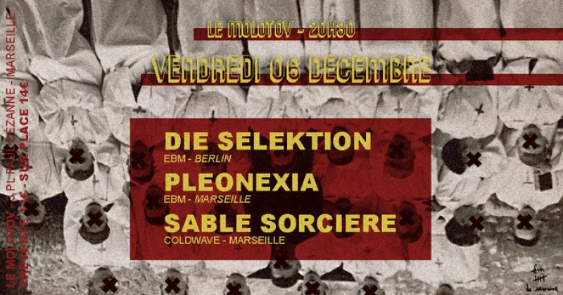 Die Selektion + Pleonexia + Sable Sorcière