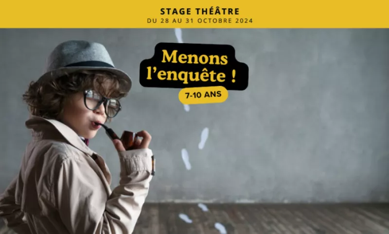 Stage 7-10 Ans : Menons l'Enquête 