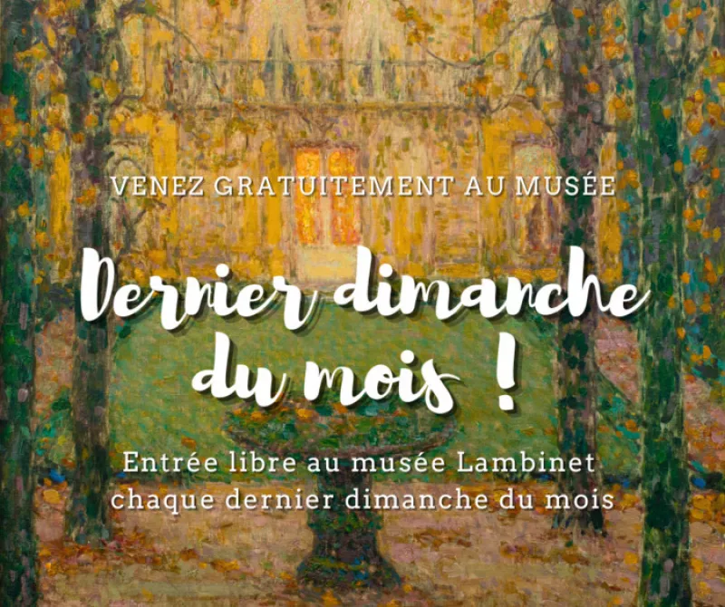 Dimanches Gratuits au Musée Lambinet