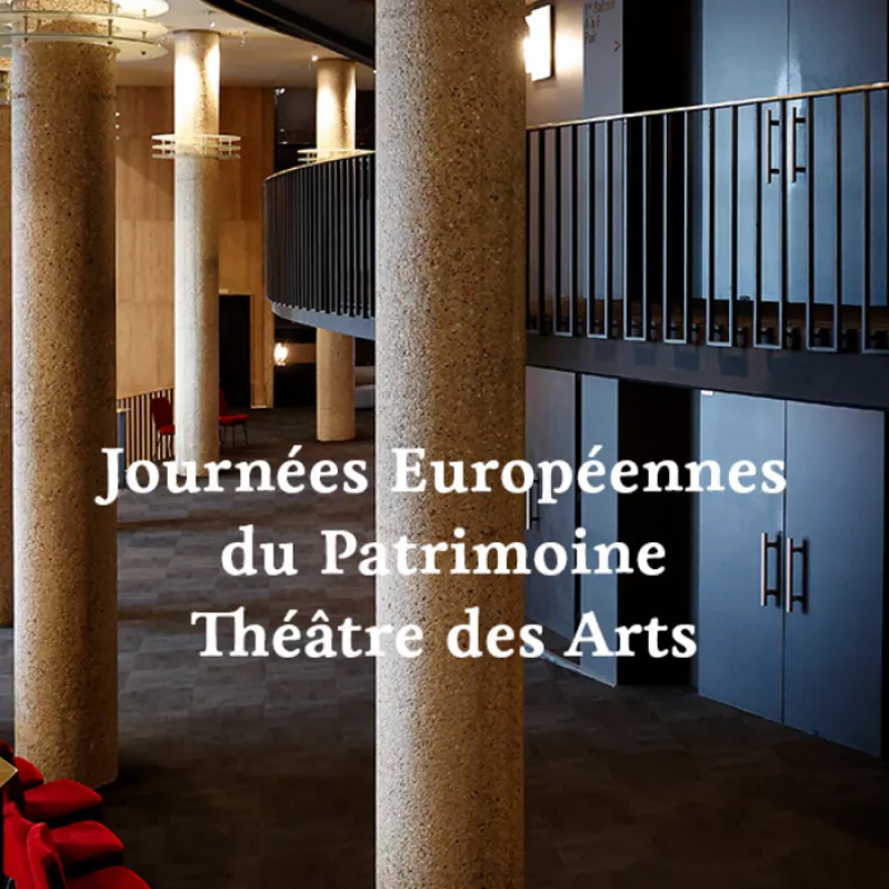 Visite Guidée du Théâtre des Arts