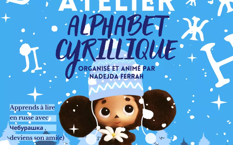 Atelier | Initiation à l'Alphabet Cyrillique