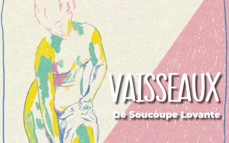 Exposition « Vaisseaux »