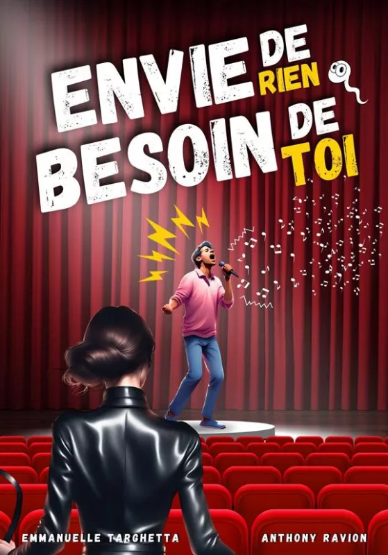 Envie de Rien, Besoin de Toi