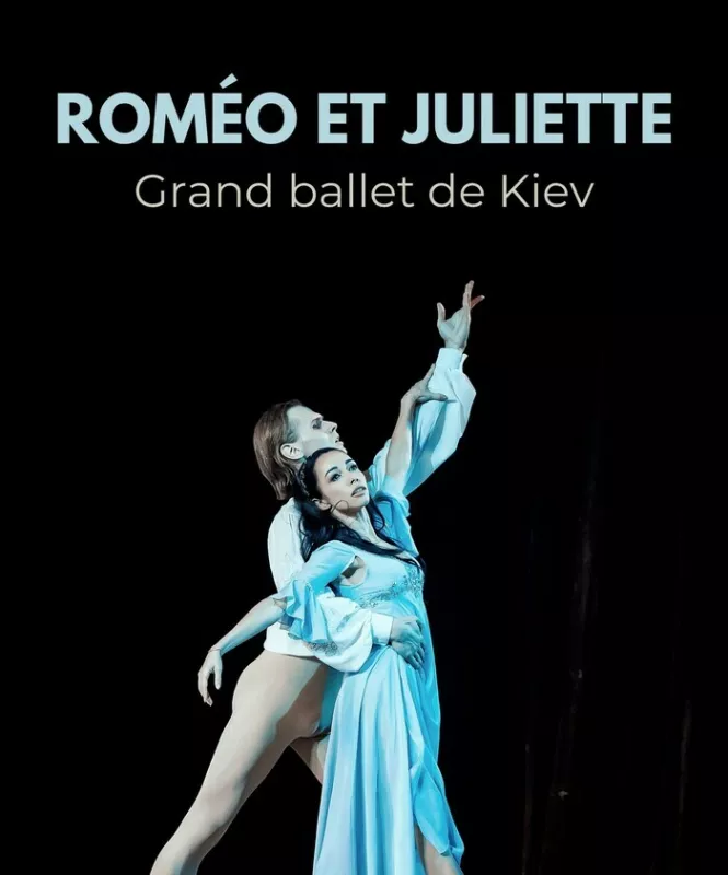 Roméo et Juliette-Grand Ballet de Kiev