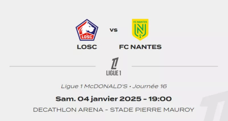 Ligue 1 : Losc-Fc Nantes