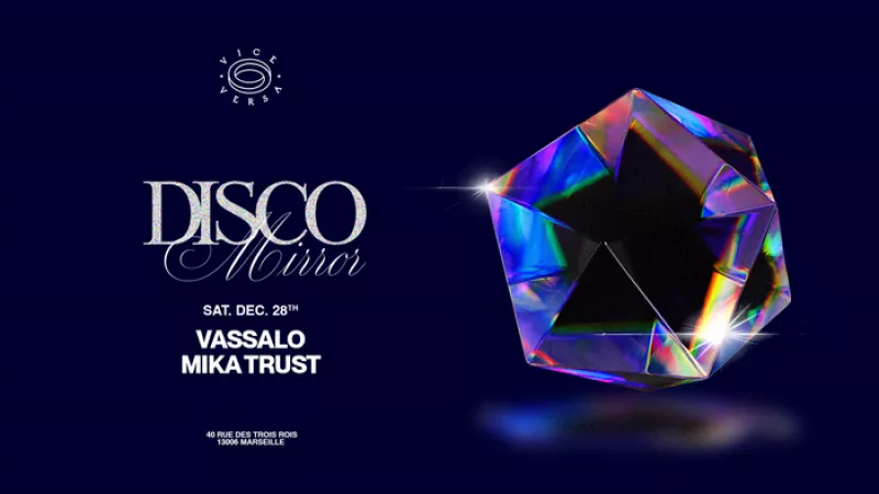 Disco Mirror : Mika Trust + Vassolo