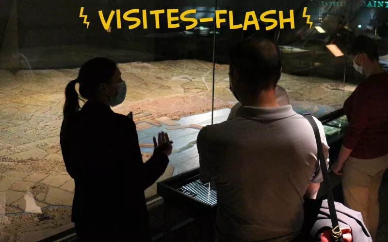 Visites-Flash « Les Plans-Reliefs en 15 Mn » au Musée des Plans-Reliefs