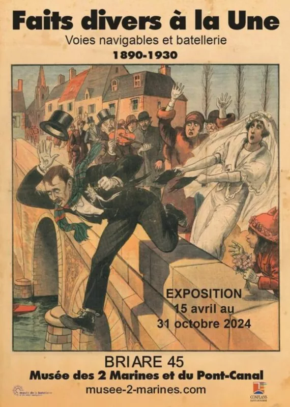 Exposition : Faits Divers à la Une, Voies Navigables et Batellerie de 1890 à 1830