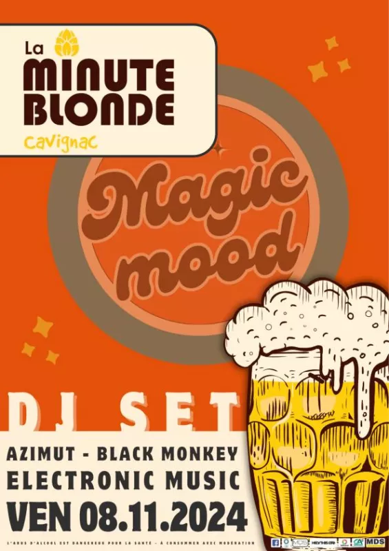 Magic Mood Afterwork @ la Minute Blonde Cavignac