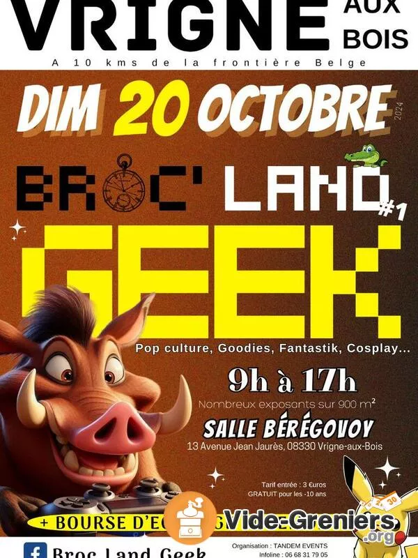 Broc'Land Geek de Vrigne Aux Bois