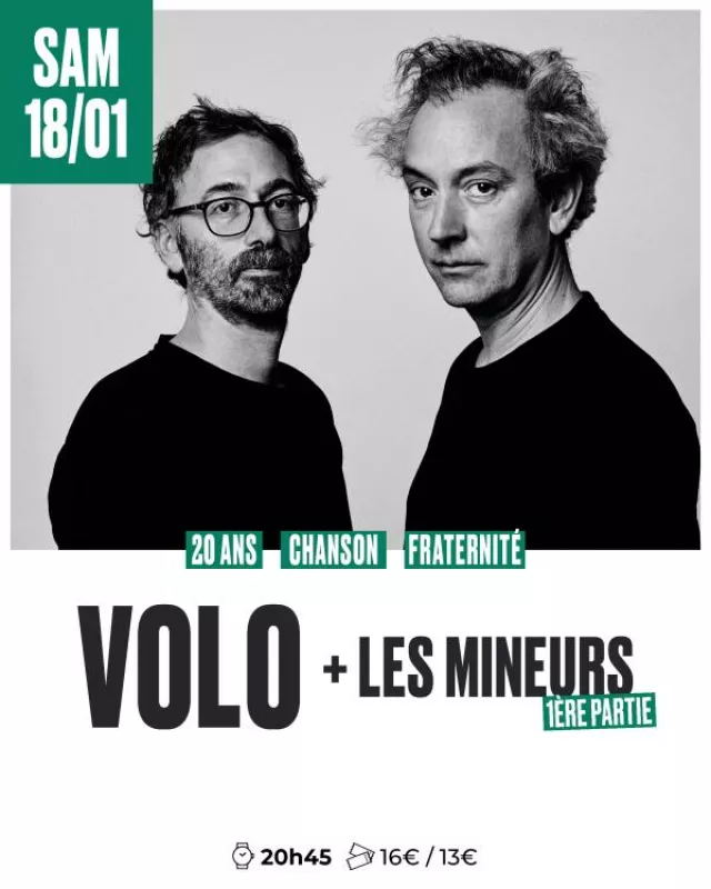 Volo + les Mineurs