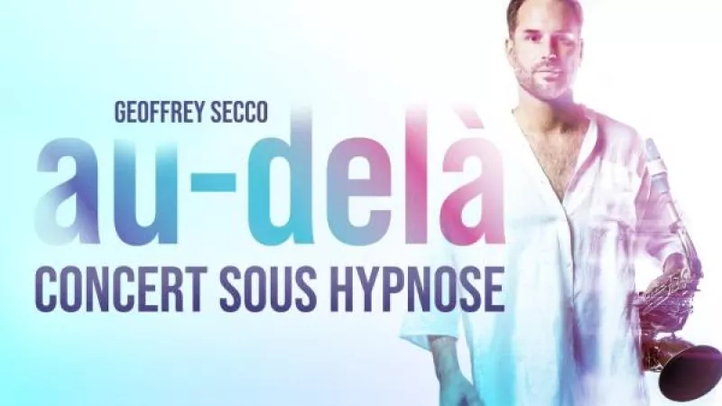 Au-Delà : Concert Sous Hypnose