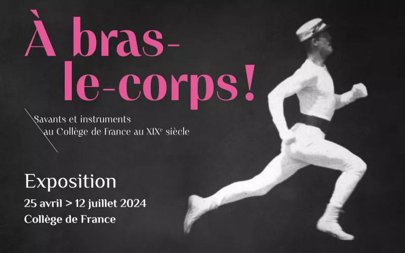 À Bras-le-Corps   Savants et Instruments au Collège de France au XIXe Siècle