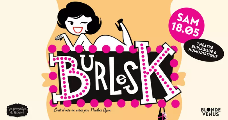 Burlesk Présenté par les Demoiselles du K-Barré (Paris)