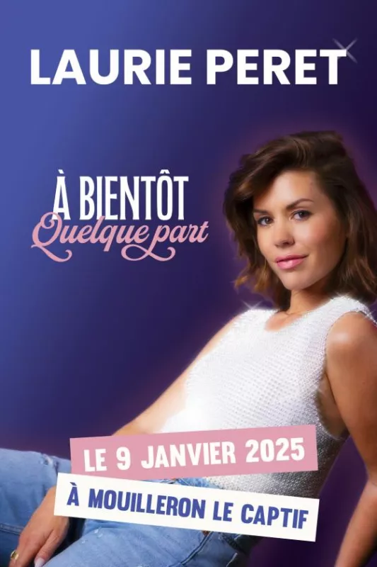 Laurie Peret-«a Bientôt Quelque Part»