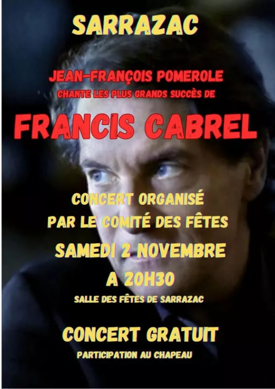 Concert «les Plus Grands Succès de Francis Cabrel»