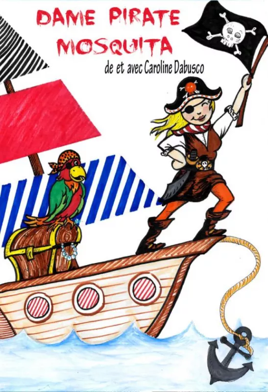 Dame Pirate Mosquita (3-8 Ans)