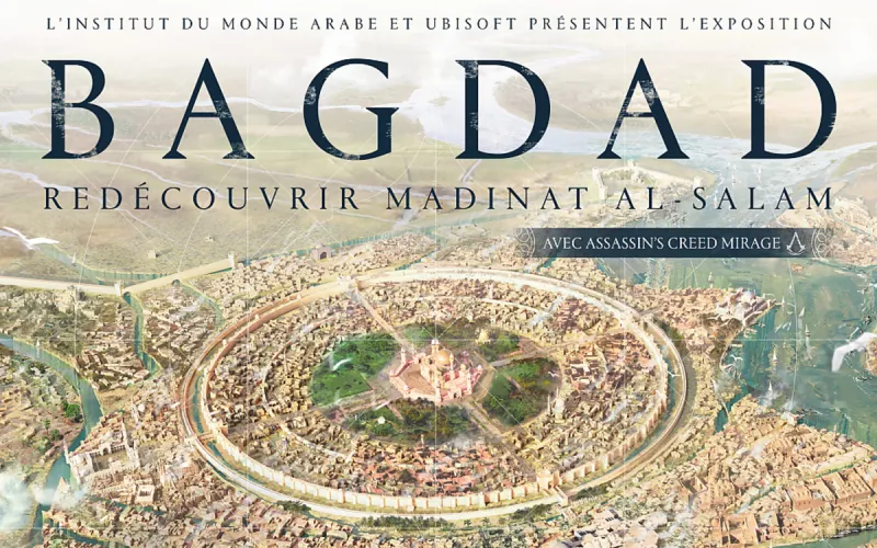 Bagdad  : Redécouvrir Madinat Al-Salam, avec Assassin’s Creed® Mirage Exposition au Musée de l'Ima